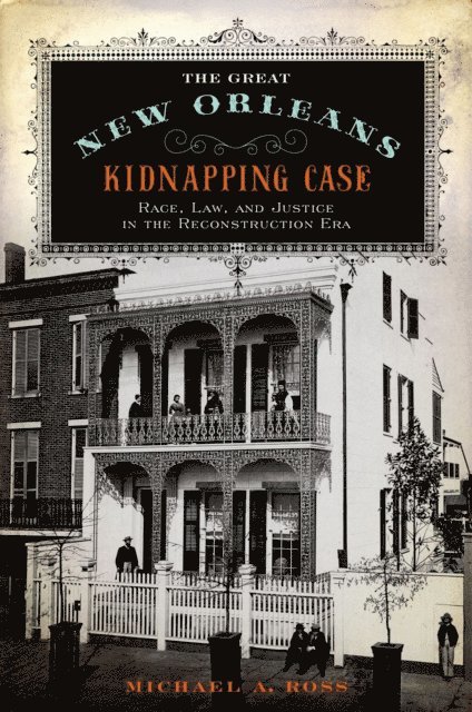 Michael A. Ross - Great New Orleans Kidnapping Case, E-bok