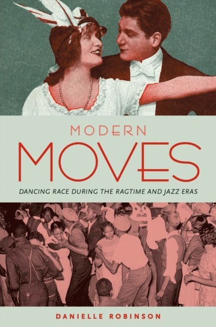 Danielle Robinson - Modern Moves, E-bok