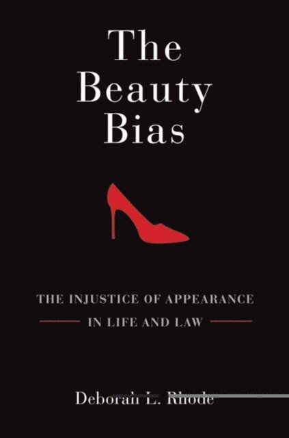 Deborah L. Rhode - Beauty Bias, E-bok
