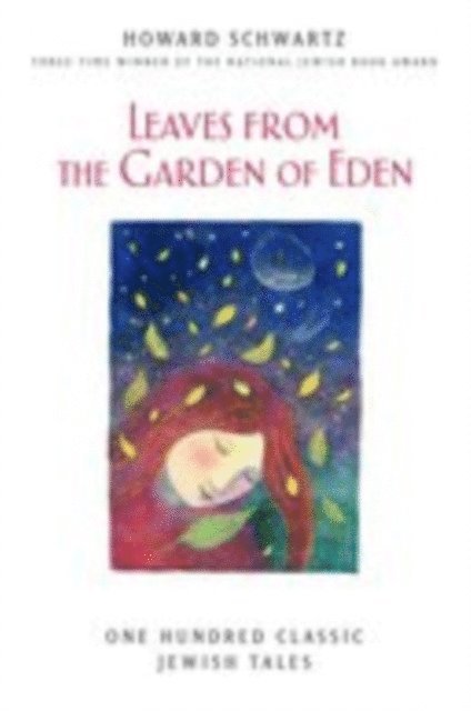Howard Schwartz - Leaves from the Garden of Eden, E-bok