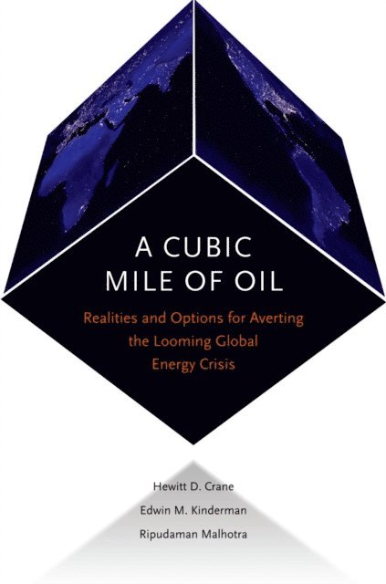 Ripudaman Malhotra, Edwin Kinderman, Hewitt Crane - Cubic Mile of Oil, E-bok