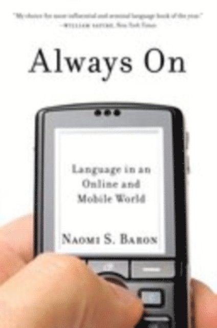 Naomi S. Baron - Always On, E-bok