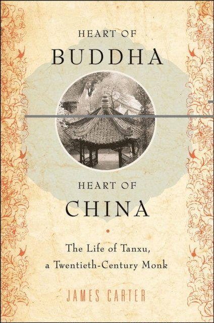 James Carter - Heart of Buddha, Heart of China, E-bok