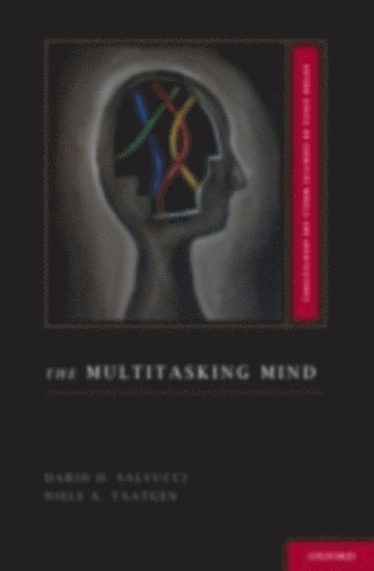 Niels A. Taatgen, Dario D. Salvucci - Multitasking Mind, E-bok