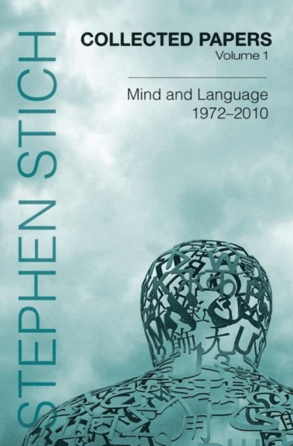 Stephen Stich - Collected Papers, Volume 1, E-bok