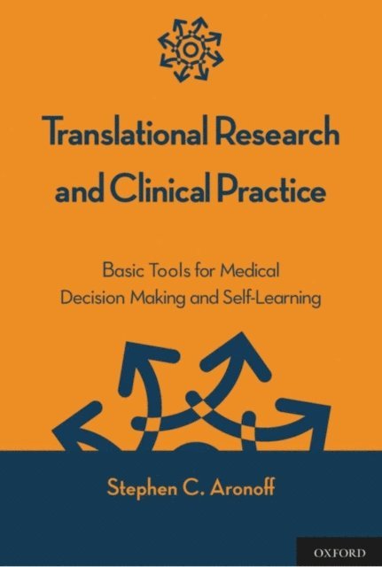 Stephen C. Aronoff - Translational Research and Clinical Practice, E-bok
