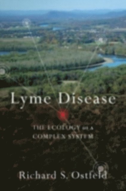 Richard Ostfeld - Lyme Disease, E-bok