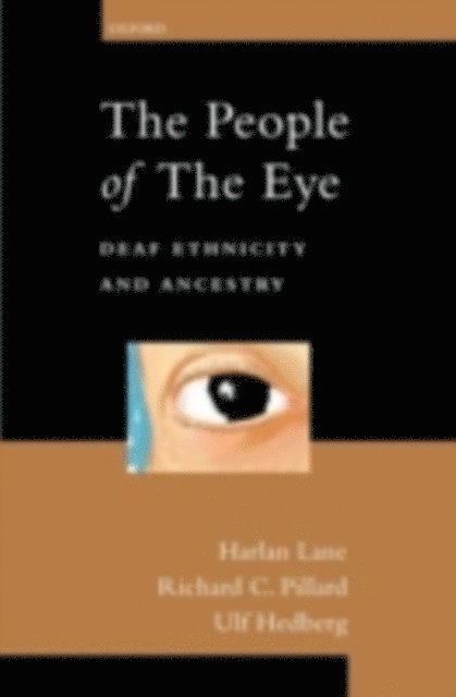 Ulf Hedberg, Richard C. Pillard, Harlan Lane - People of the Eye, E-bok