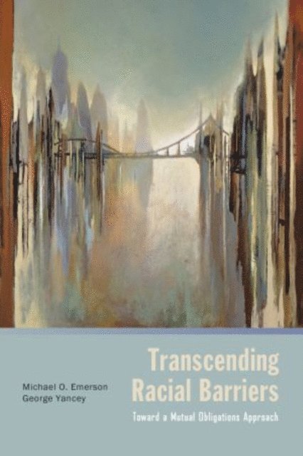 George Yancey, Michael O. Emerson - Transcending Racial Barriers, E-bok