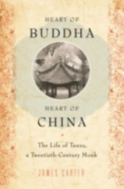 James Carter - Heart of Buddha, Heart of China, E-bok
