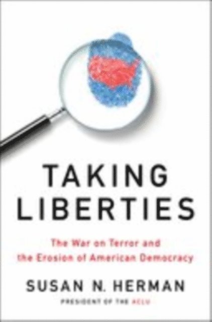 Susan N. Herman - Taking Liberties, E-bok