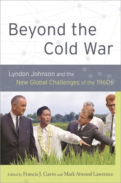 Mark Atwood Lawrence, Francis J. Gavin - Beyond the Cold War, E-bok