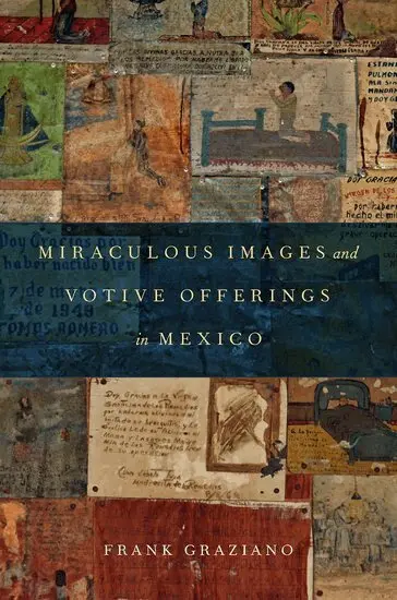 Frank Graziano - Miraculous Images and Votive Offerings in Mexico, Inbunden. Tillgänglighet: Lägg i varukorg