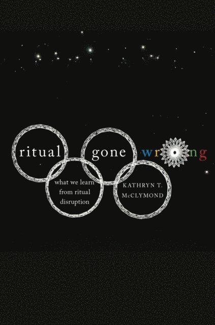 Kathryn T. McClymond - Ritual Gone Wrong, E-bok