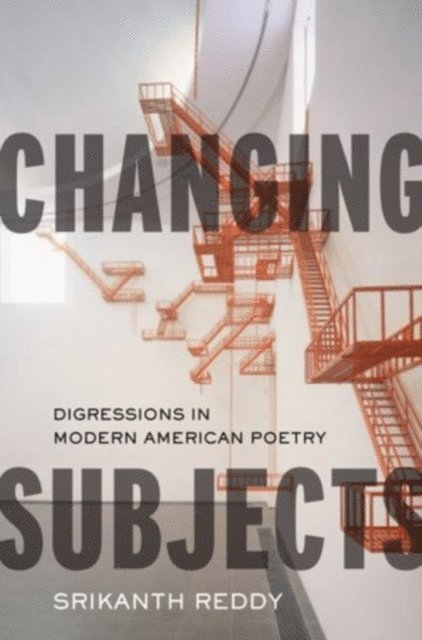 Srikanth Reddy - Changing Subjects, E-bok