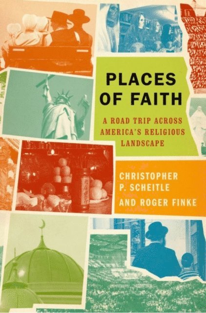 Roger Finke, Christopher P. Scheitle - Places of Faith, E-bok