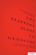 Slippery Slope to Genocide