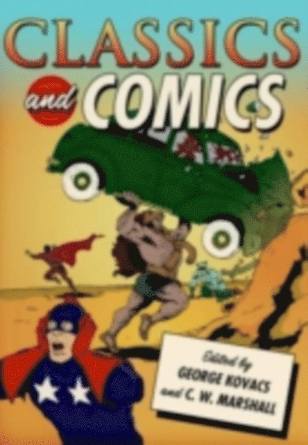 C. W. Marshall, George Kovacs - Classics and Comics, E-bok