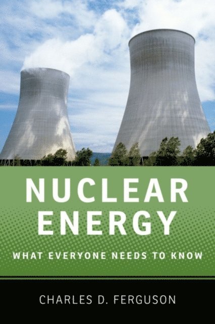 Charles D. Ferguson - Nuclear Energy, E-bok