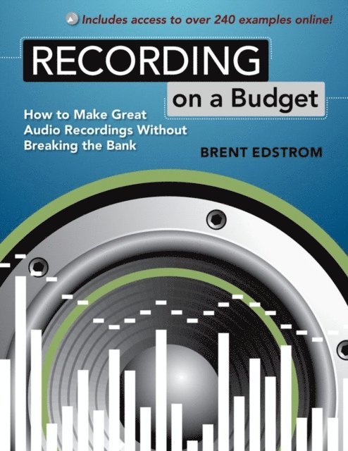 Brent Edstrom - Recording on a Budget, E-bok