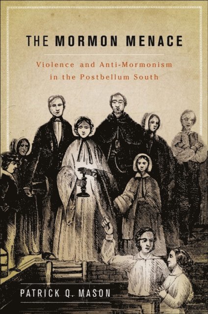 Patrick Mason - Mormon Menace, E-bok. Tillgänglighet: Lägg i varukorg
