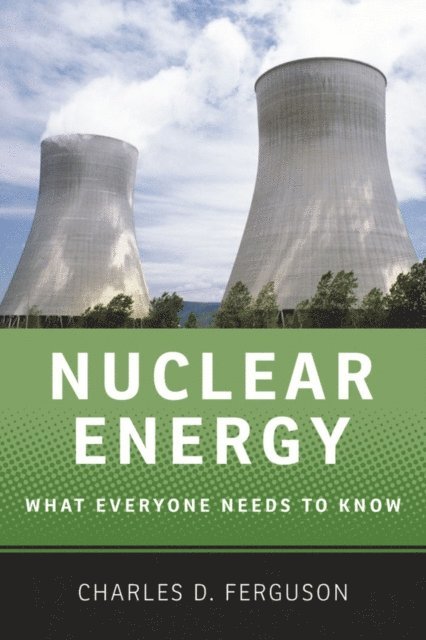 Charles D. Ferguson - Nuclear Energy, E-bok