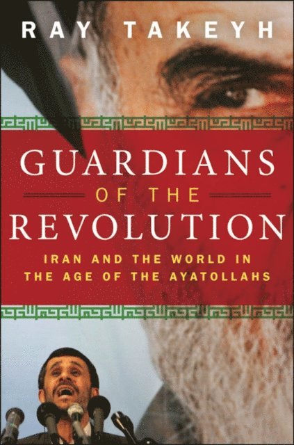 Ray Takeyh - Guardians of the Revolution, E-bok