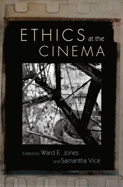 Samantha Vice, Ward E. Jones - Ethics at the Cinema, E-bok