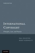 International Copyright: Principles, Law, and Practice (Revised)