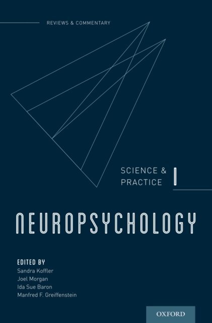 Manfred F. Greiffenstein, Ida Sue Baron, Joel Morgan, Sandra Koffler - Neuropsychology, E-bok
