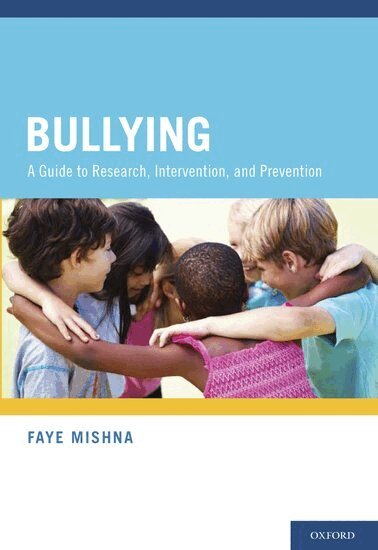 Faye Mishna - Bullying, Inbunden