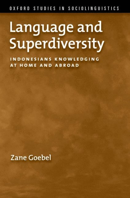Zane Goebel - Language and Superdiversity, E-bok