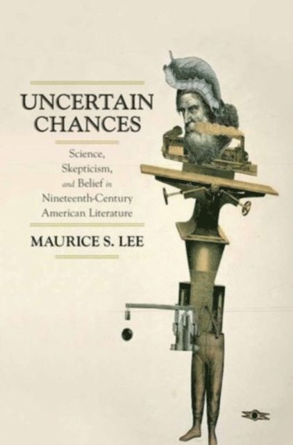 Maurice S. Lee - Uncertain Chances, E-bok. Tillgänglighet: Lägg i varukorg