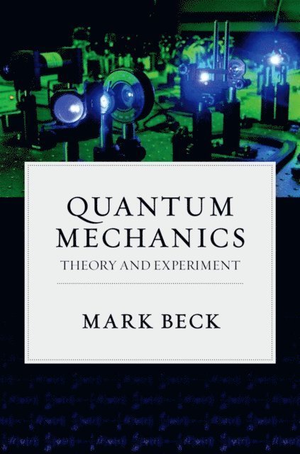 Mark Beck - Quantum Mechanics, E-bok
