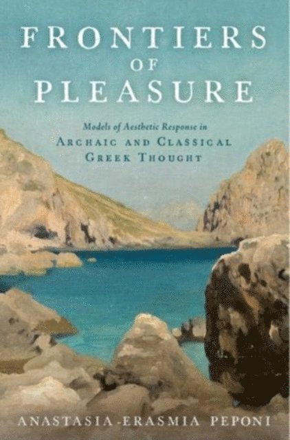 Anastasia-Erasmia Peponi - Frontiers of Pleasure, E-bok