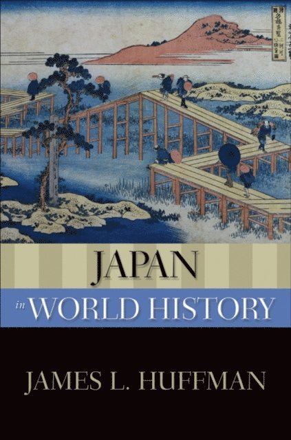 James L. Huffman - Japan in World History, E-bok