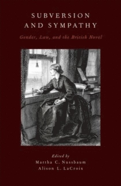 Alison L. LaCroix, Martha C. Nussbaum - Subversion and Sympathy, E-bok