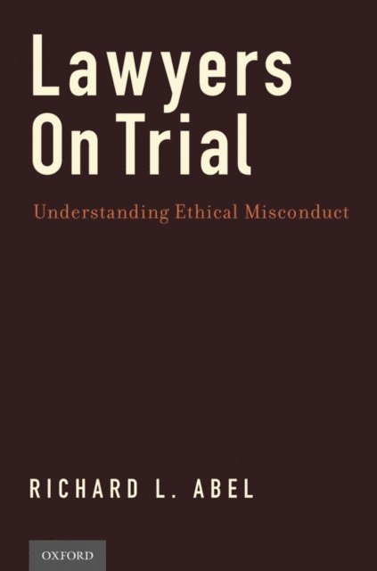 Richard L. Abel - Lawyers on Trial, E-bok