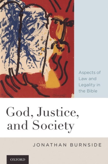 Jonathan Burnside - God, Justice, and Society, E-bok