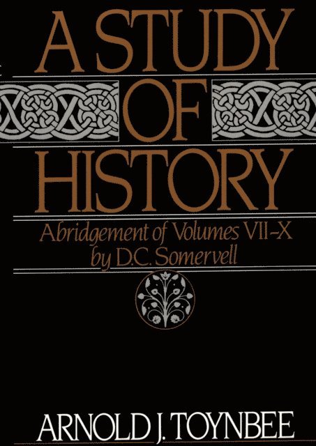 Arnold J. Toynbee, D.C. Somervell - Study of History, E-bok