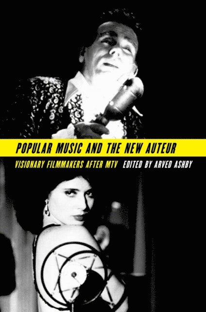 Arved Ashby - Popular Music and the New Auteur, E-bok. Tillgänglighet: Lägg i varukorg