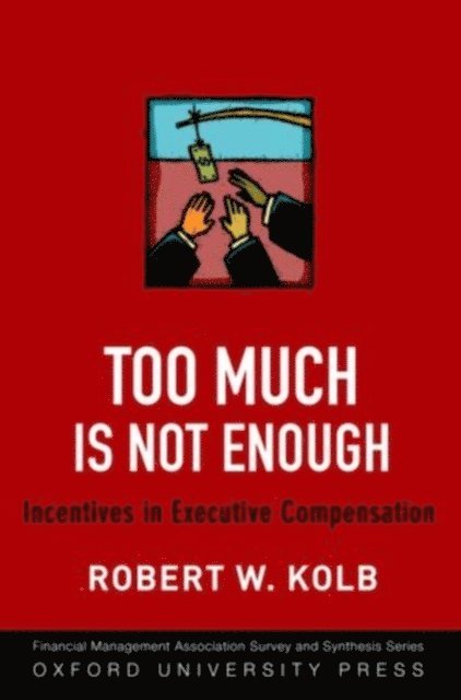 Robert W. Kolb - Too Much Is Not Enough, E-bok