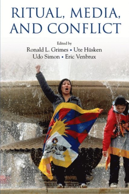 Eric Venbrux, Udo Simon, Ute Husken, Ronald L. Grimes - Ritual, Media, and Conflict, E-bok