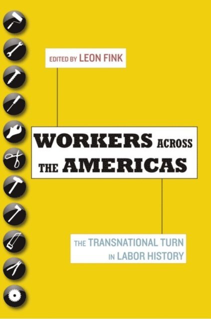 Leon Fink - Workers Across the Americas, E-bok