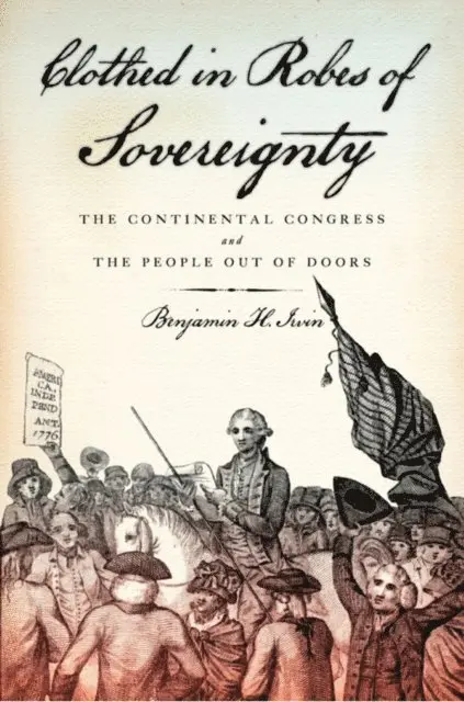 Benjamin H. Irvin - Clothed in Robes of Sovereignty, E-bok. Tillgänglighet: Lägg i varukorg