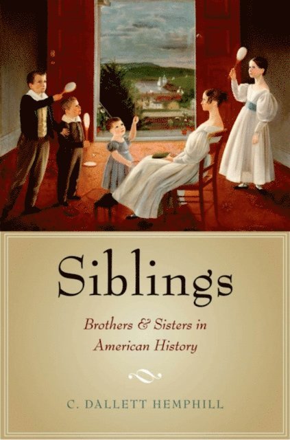 C. Dallett Hemphill - Siblings, E-bok