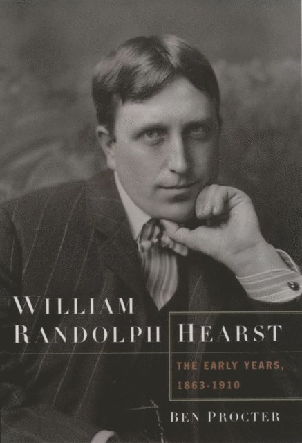 Ben Procter - William Randolph Hearst, E-bok. Tillgänglighet: Lägg i varukorg