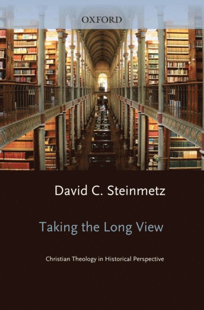 David Steinmetz - Taking the Long View, E-bok. Tillgänglighet: Lägg i varukorg