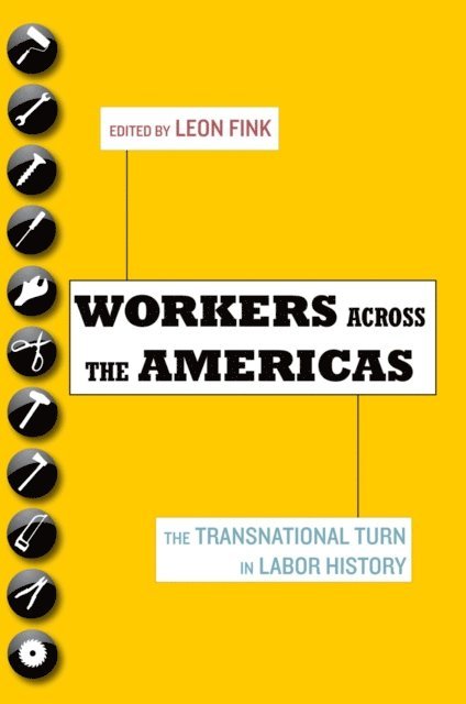 Leon Fink - Workers Across the Americas, E-bok