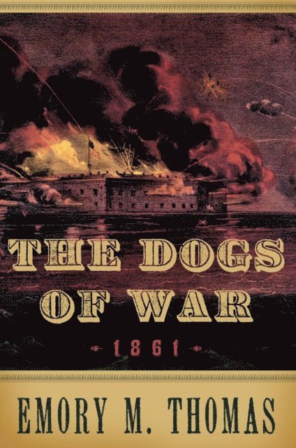 Emory M. Thomas - Dogs of War, E-bok